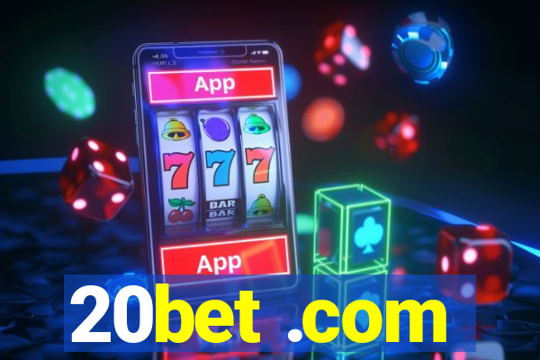 20bet .com